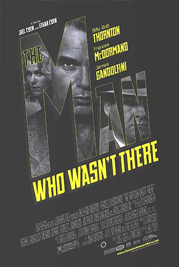 Man Who Wasn't There (2001)