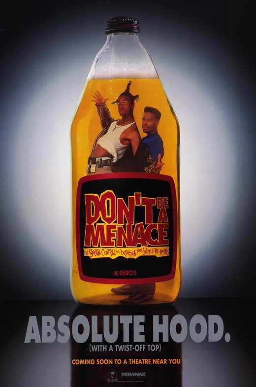 Don't Be a Menace to South Central While Drinking Your Juice in the Hood