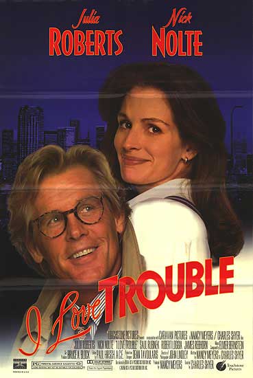 I Love Trouble