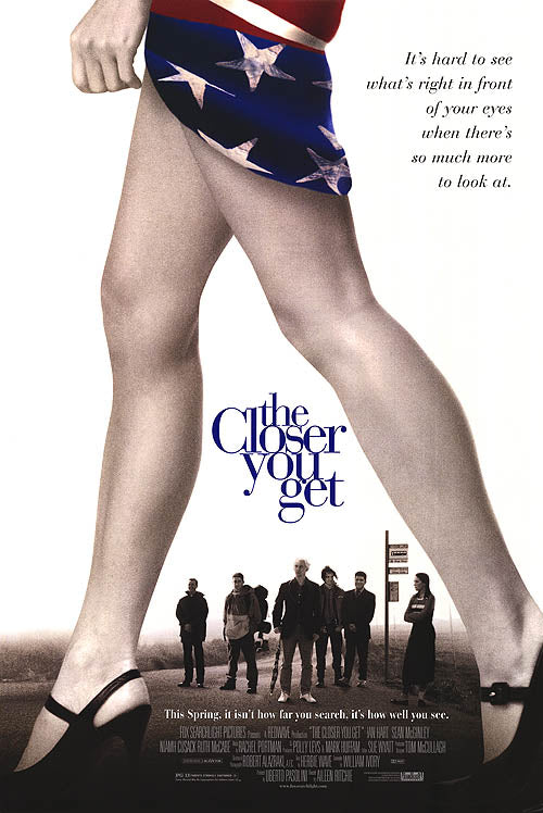Closer You Get