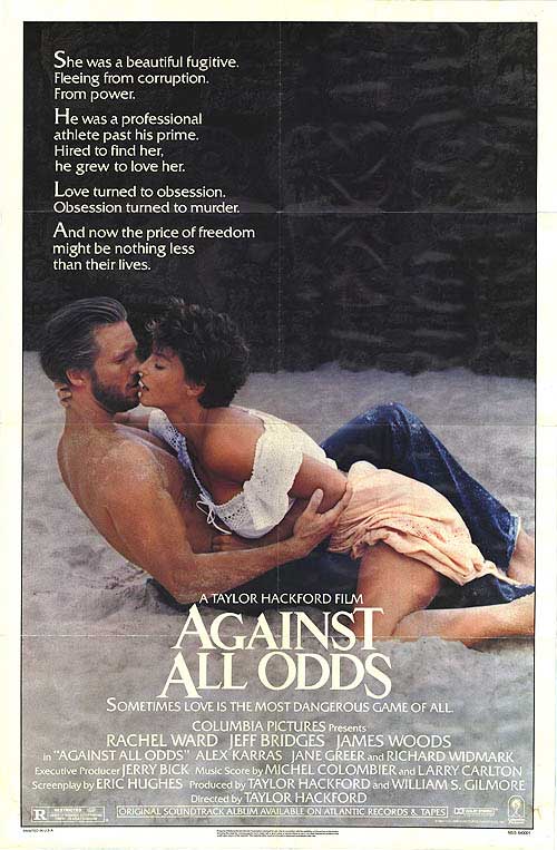 Against All Odds ~ Jeff Bridges & Rachel Ward