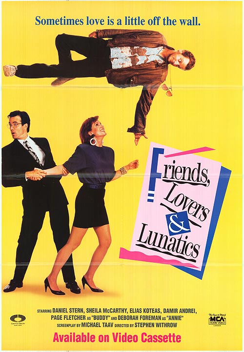 Friends, Lovers and Lunatics