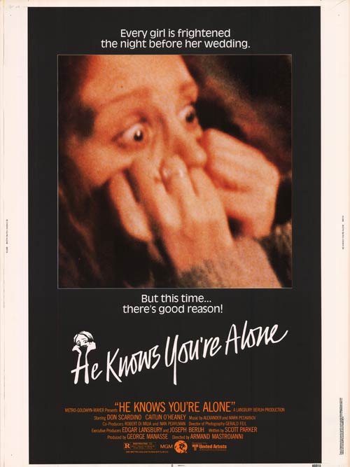 He Knows You're Alone