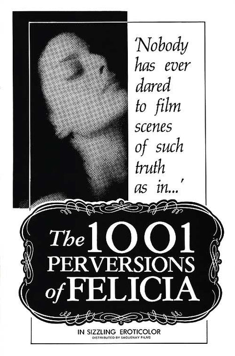 1001 Perversions of Felicia