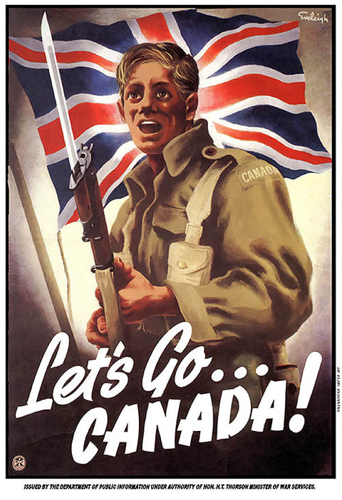 War Propaganda - Let's Go Canada