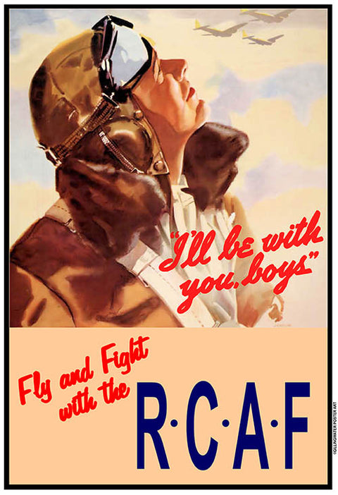 War Propaganda - Fly and Fight- R.C.A.F