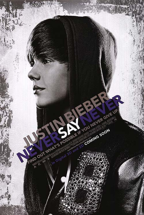 Justin Bieber: Never say Never