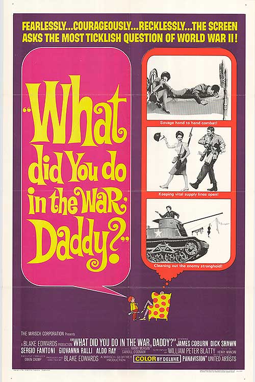 What Did You Do In The War Daddy?